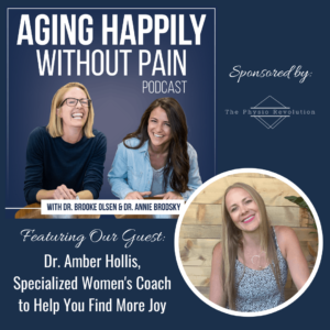 Podcast – Episode 1 – How To Find More Joy In Your Life – With Guest Dr. Amber Hollis