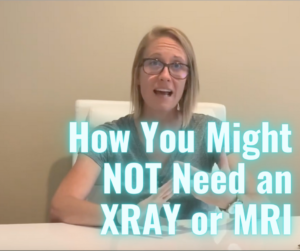 When You Do NOT Need an XRAY or MRI