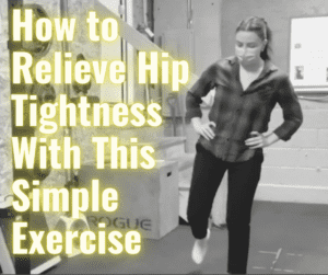 How to Relieve Hip Tightness With This Simple Exercise